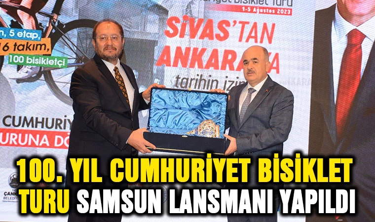 100. Yıl Cumhuriyet Bisiklet Turu Samsun lansmanı yapıldı