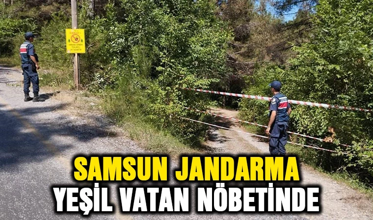 Samsun Jandarma ’yeşil vatan’ nöbetinde