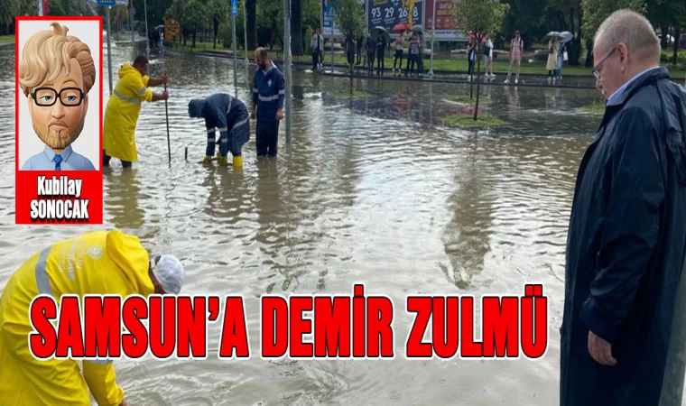 Samsun'a Demir Zulmü