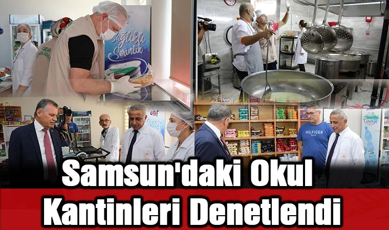 Samsun'daki Okul Kantinleri Denetlendi