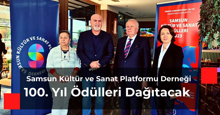 Samsun'da 100. Yıl Ödülleri Dağıtacak 