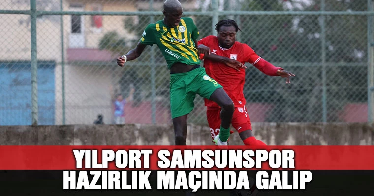 Samsunspor Hazırlık Maçında Galip