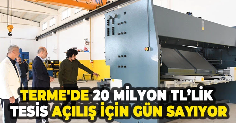 Terme'de 20 milyonluk  tesis açılış için gün sayıyor