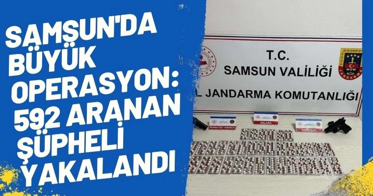 Samsun'da Büyük Operasyon:  592 Aranan Şüpheli Yakalandı