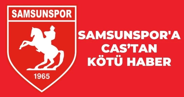 Samsunspor'un 2 dönem transfer yasağı onaylandı