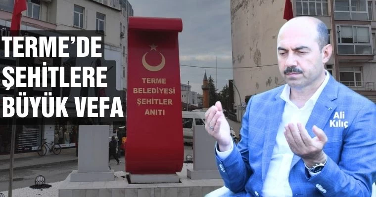 Terme'de Şehitlere Büyük Vefa