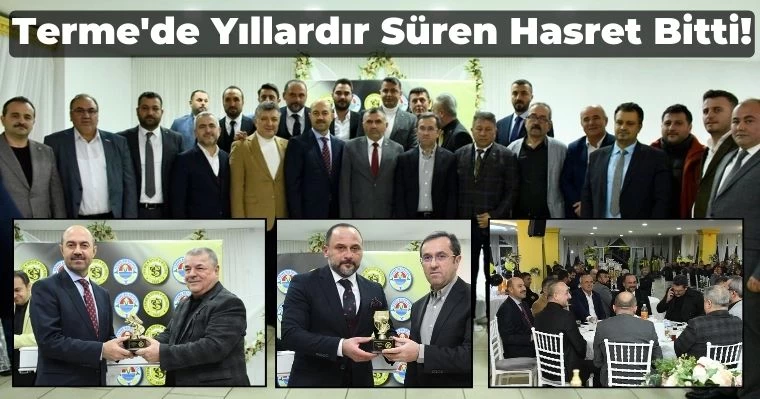 Terme'de Yıllardır Süren Hasret Bitti!