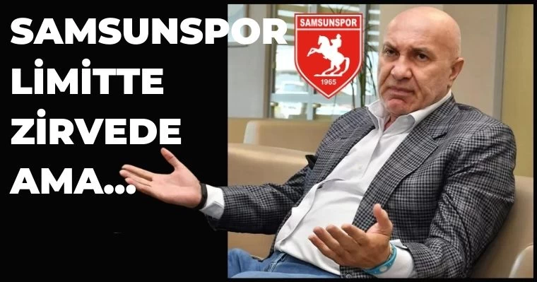 Samsunspor limitte zirvede ama...