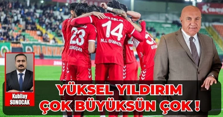 Yüksel Yıldırım Çok Büyüksün Çok!