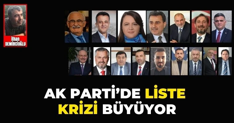 AK Parti’de liste krizi büyüyor