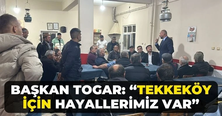 Başkan Togar: “Tekkeköy için hayallerimiz var”