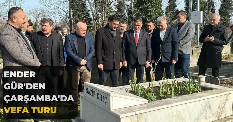 Ender Gür'den Çarşamba'da VEFA turu