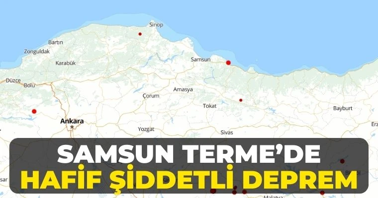 Samsun Terme'de  hafif şiddetli deprem