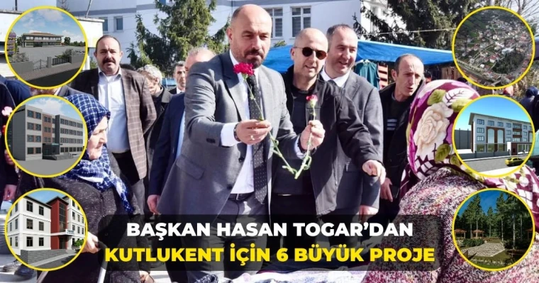 Başkan Togar’dan Kutlukent için 6 büyük proje