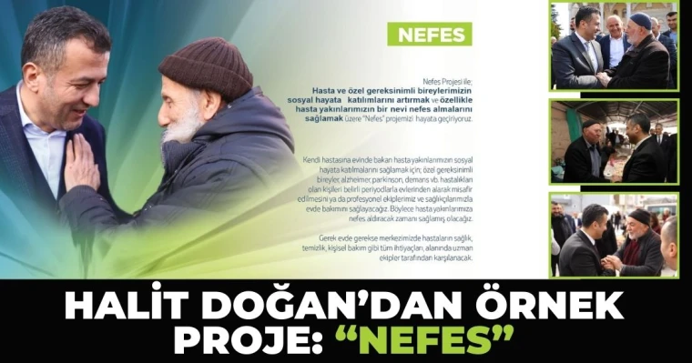 Halit Doğan’dan Örnek Proje: “Nefes”