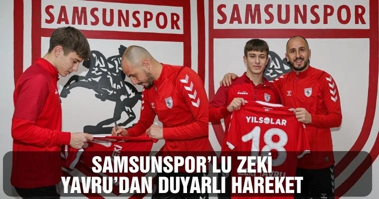 Samsunspor'lu Zeki Yavru'dan Duyarlı Hareket