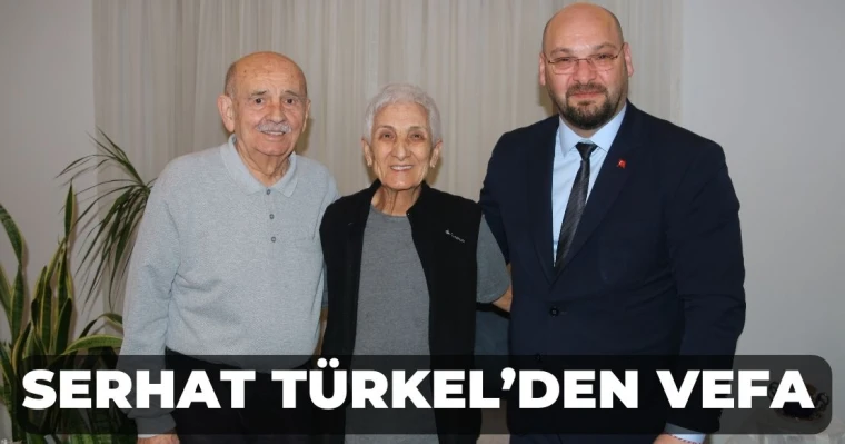 Serhat Türkel’den vefa