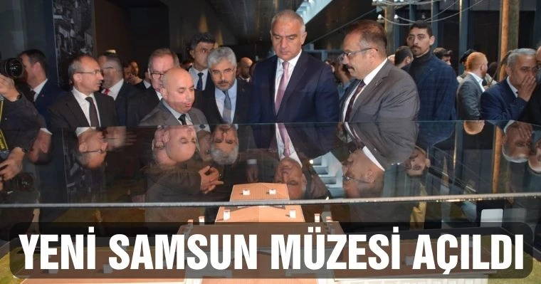 Yeni Samsun Müzesi Açıldı