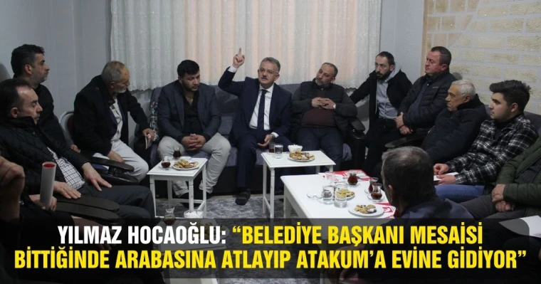 Yılmaz Hocaoğlu: “Belediye Başkanı Mesaisi Bittiğinde Arabasına Atlayıp Atakum’a Evine Gidiyor”