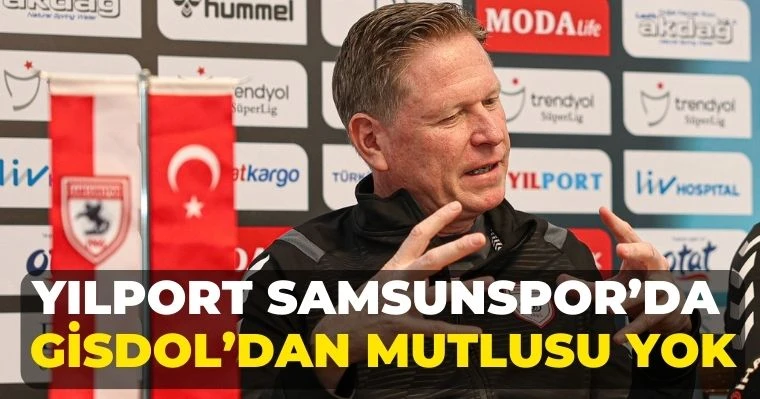 Yılport Samsunspor'da Gisdol'dan Mutlusu Yok