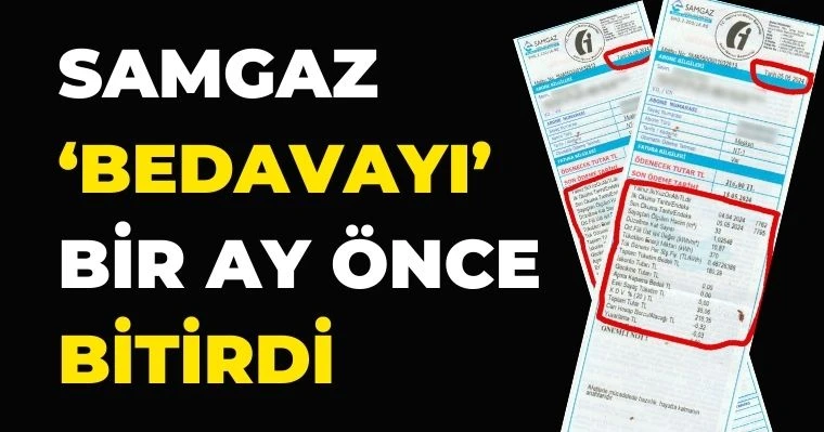 SAMGAZ 'Bedavayı' Bir Ay Önce Bitirdi