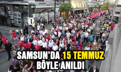 Samsun'da 15 Temmuz böyle anıldı