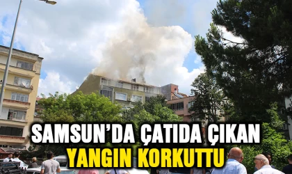 Samsun'da çatı katında çıkan yangın korkuttu