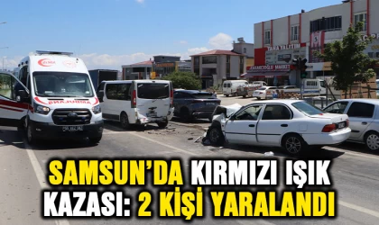 Samsun'da kırmızı ışık kazası: 2 yaralı