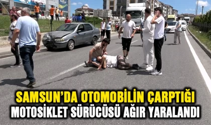 Samsun'da otomobilin çarptığı motosiklet sürücüsü ağır yaralandı