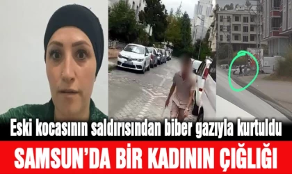 Samsun'da bir kadının 'yaşamak istiyorum' çığlığı