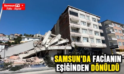 Samsun'da facianın eşiğinden dönüldü