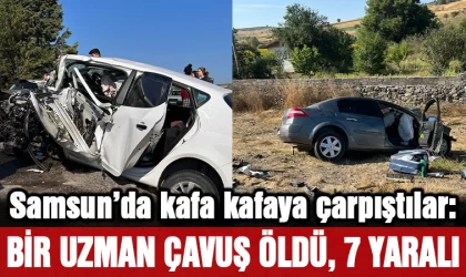 Samsun'da kafa kafaya çarpıştılar: Bir uzman çavuş ölü, 7 yaralı