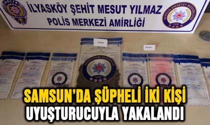 Samsun'da şüpheli iki kişi uyuşturucuyla yakalandı