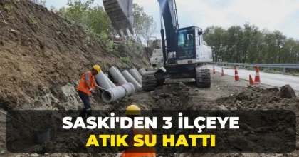 SASKİ'den 3 İlçeye Atık Su Hattı