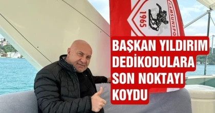 Başkan dedikodulara son noktayı koydu