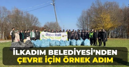 İlkadım Belediyesi’nden Çevre İçin Örnek Adım