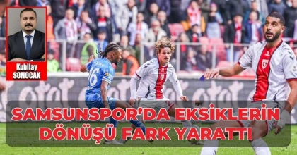 Samsunspor’da Eksiklerin Dönüşü Fark Yarattı