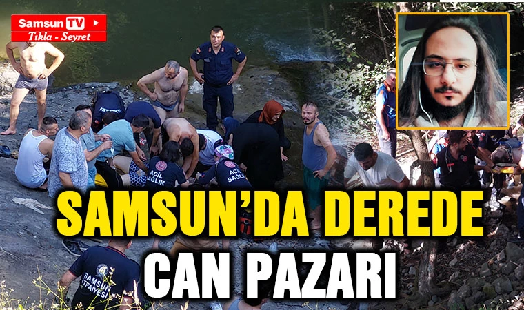 Samsun'da derede can pazarı - Samsun Tv, Samsun Haber